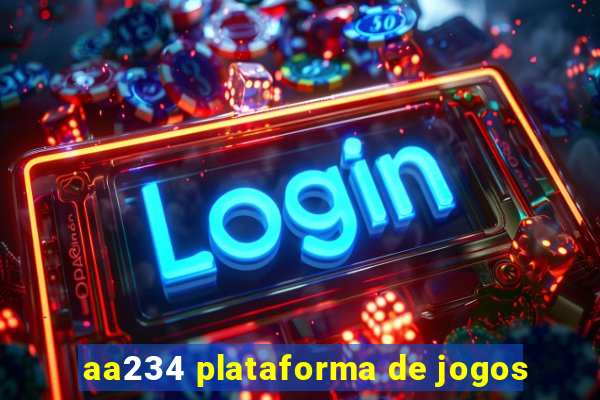 aa234 plataforma de jogos